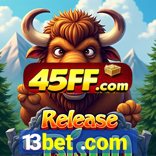 13bet .com